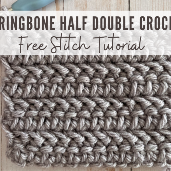Herringbone Double Crochet: Complete Tutorial