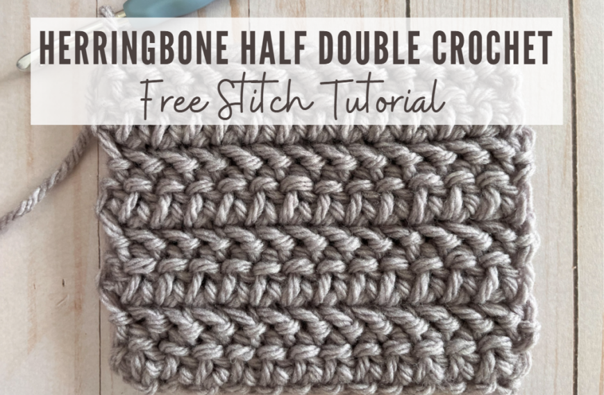 Herringbone Double Crochet: Complete Tutorial